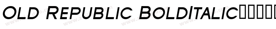 Old Republic BoldItalic字体转换